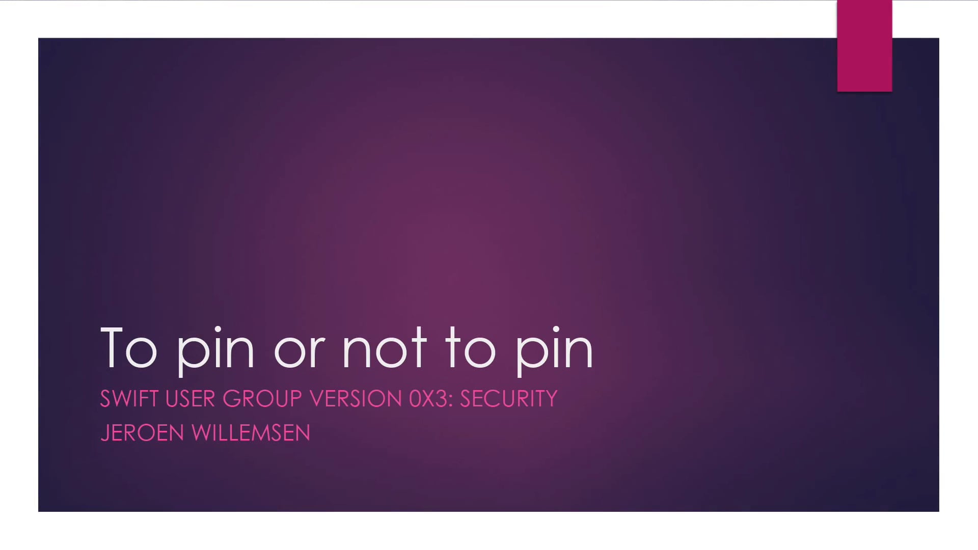 To pin or not to pin